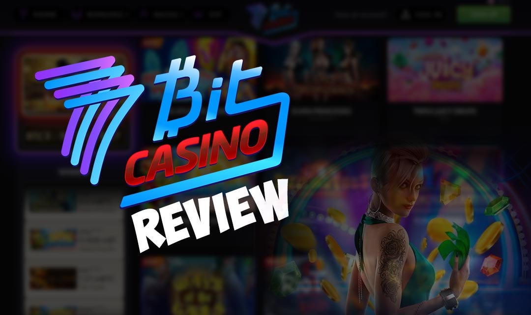 7bit Casino with Free Chip Bonuses